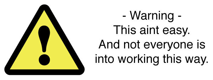 Agile/warning-aint-easy.jpg